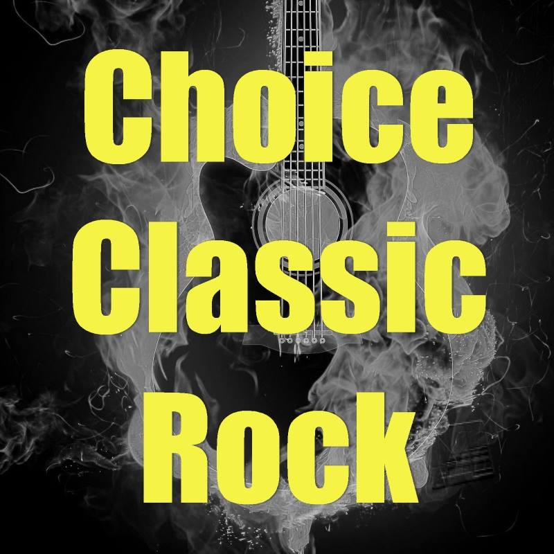 Choice Classic Rock. 